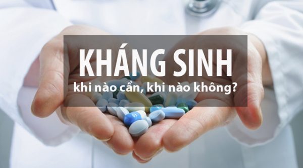 Nguy hiểm “rình rập” nếu dùng thuốc kháng sinh