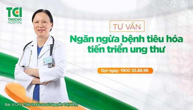 Tháo gỡ băn khoăn về bệnh tiêu hóa và nguy cơ ung thư