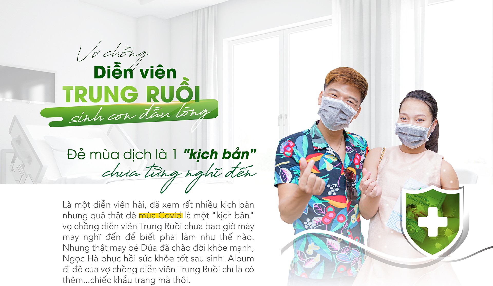 Vợ chồng diễn viên Trung Ruồi sinh con đầu lòng: “Đẻ mùa dịch là 1 kịch bản chưa từng nghĩ tới”